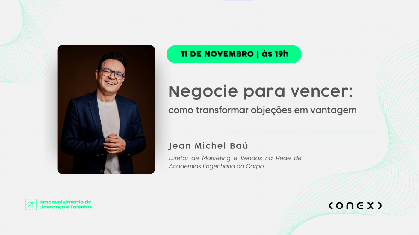 Negocie para vencer: como transformar objeções em vantagem